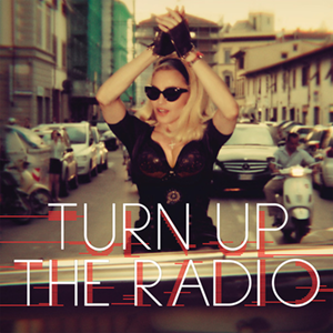 Turn Up the Radio (Madonna song)